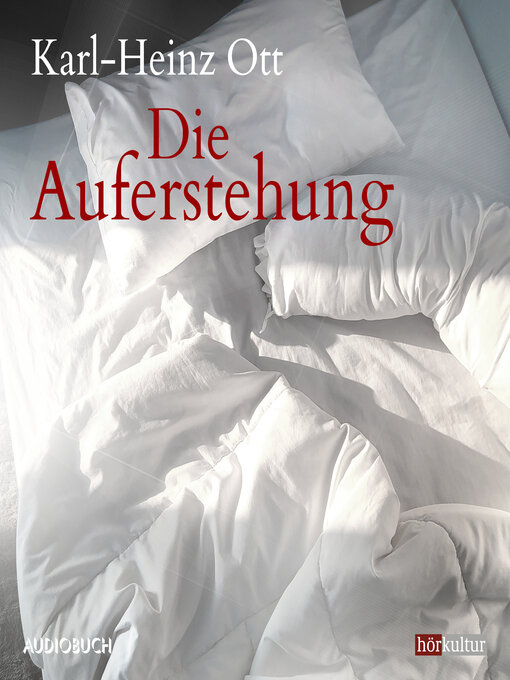 Title details for Die Auferstehung by Karl-Heinz Ott - Available
